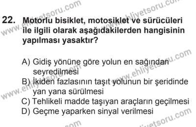 8 Ekim 2016 Tarihli Sürücü Adayları Sınavı N Kitapçığı 2Oturumu 22. Soru