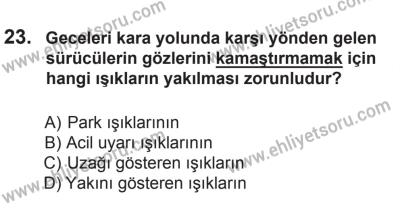 8 Ekim 2016 Tarihli Sürücü Adayları Sınavı N Kitapçığı 2Oturumu 23. Soru