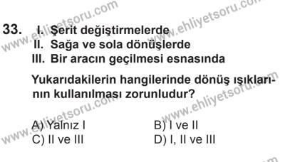 8 Ekim 2016 Tarihli Sürücü Adayları Sınavı N Kitapçığı 2Oturumu 33. Soru