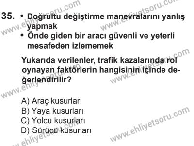 8 Ekim 2016 Tarihli Sürücü Adayları Sınavı N Kitapçığı 2Oturumu 35. Soru