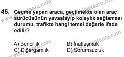 8 Ekim 2016 Tarihli Sürücü Adayları Sınavı N Kitapçığı 2Oturumu 45. Soru