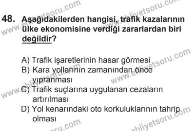 8 Ekim 2016 Tarihli Sürücü Adayları Sınavı N Kitapçığı 2Oturumu 48. Soru
