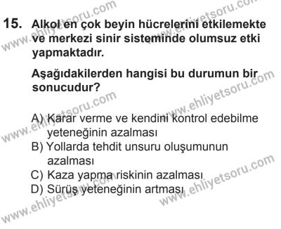 8 Mart 2014 Tarihli Sürücü Adayları Sınavı K Kitapçığı 15. Soru