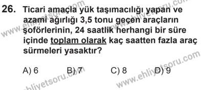 8 Mart 2014 Tarihli Sürücü Adayları Sınavı K Kitapçığı 26. Soru