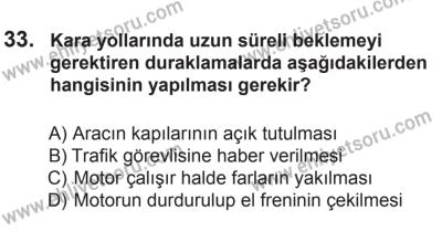 8 Mart 2014 Tarihli Sürücü Adayları Sınavı K Kitapçığı 33. Soru