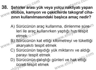 8 Mart 2014 Tarihli Sürücü Adayları Sınavı K Kitapçığı 38. Soru