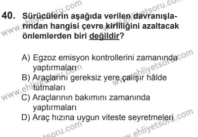 8 Mart 2014 Tarihli Sürücü Adayları Sınavı K Kitapçığı 40. Soru