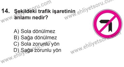 8 Mart 2014 Tarihli Sürücü Adayları Sınavı L Kitapçığı 14. Soru