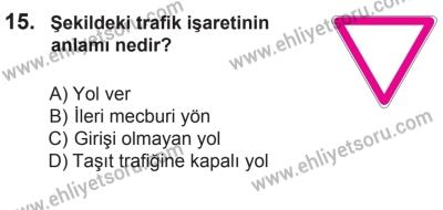 8 Mart 2014 Tarihli Sürücü Adayları Sınavı L Kitapçığı 15. Soru