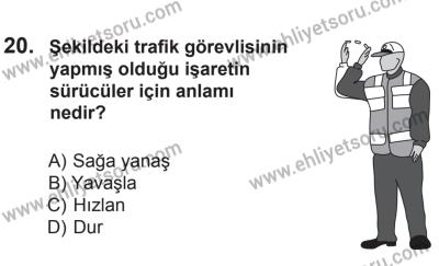 8 Mart 2014 Tarihli Sürücü Adayları Sınavı L Kitapçığı 20. Soru