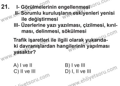 8 Mart 2014 Tarihli Sürücü Adayları Sınavı L Kitapçığı 21. Soru