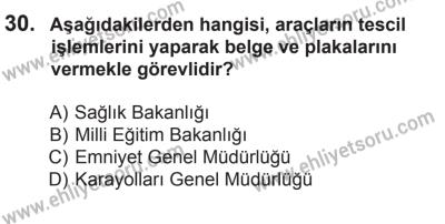 8 Mart 2014 Tarihli Sürücü Adayları Sınavı L Kitapçığı 30. Soru