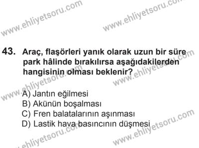 8 Mart 2014 Tarihli Sürücü Adayları Sınavı L Kitapçığı 43. Soru
