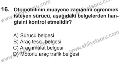 8 Mart 2014 Tarihli Sürücü Adayları Sınavı M Kitapçığı 16. Soru