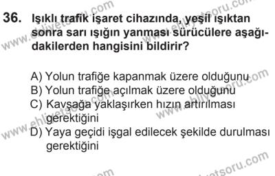 8 Mart 2014 Tarihli Sürücü Adayları Sınavı M Kitapçığı 36. Soru