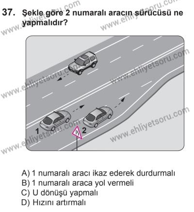 8 Mart 2014 Tarihli Sürücü Adayları Sınavı M Kitapçığı 37. Soru