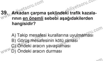8 Mart 2014 Tarihli Sürücü Adayları Sınavı M Kitapçığı 39. Soru