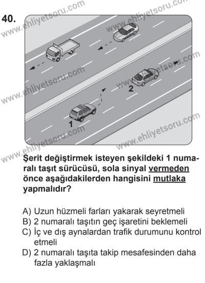 8 Mart 2014 Tarihli Sürücü Adayları Sınavı M Kitapçığı 40. Soru