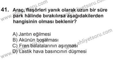 8 Mart 2014 Tarihli Sürücü Adayları Sınavı M Kitapçığı 41. Soru
