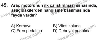 8 Mart 2014 Tarihli Sürücü Adayları Sınavı M Kitapçığı 45. Soru
