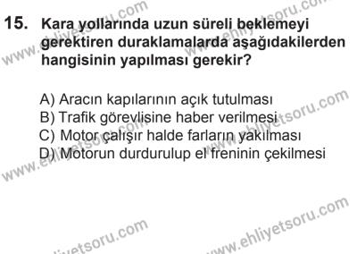 8 Mart 2014 Tarihli Sürücü Adayları Sınavı N Kitapçığı 15. Soru