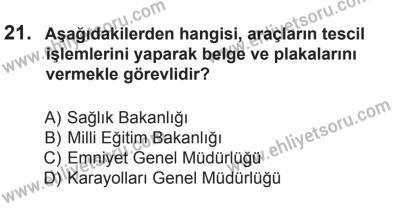 8 Mart 2014 Tarihli Sürücü Adayları Sınavı N Kitapçığı 21. Soru
