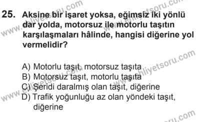 8 Mart 2014 Tarihli Sürücü Adayları Sınavı N Kitapçığı 25. Soru