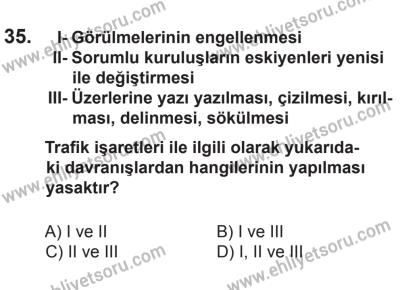 8 Mart 2014 Tarihli Sürücü Adayları Sınavı N Kitapçığı 35. Soru