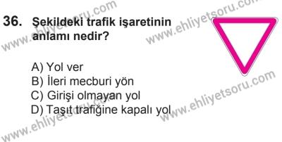 8 Mart 2014 Tarihli Sürücü Adayları Sınavı N Kitapçığı 36. Soru