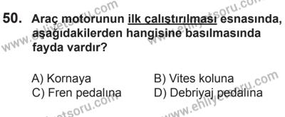 8 Mart 2014 Tarihli Sürücü Adayları Sınavı N Kitapçığı 50. Soru