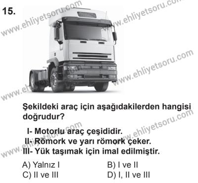 9 Ağustos 2014 Tarihli Sürücü Adayları Sınavı K Kitapçığı 15. Soru