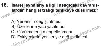 9 Ağustos 2014 Tarihli Sürücü Adayları Sınavı K Kitapçığı 16. Soru