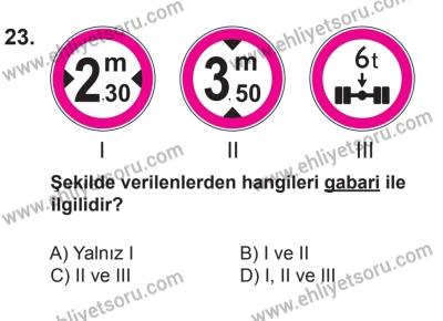 9 Ağustos 2014 Tarihli Sürücü Adayları Sınavı K Kitapçığı 23. Soru