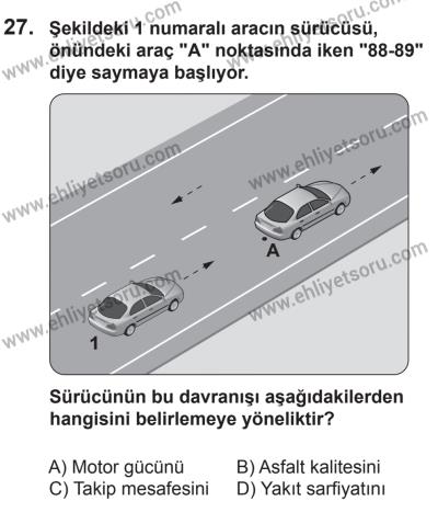 9 Ağustos 2014 Tarihli Sürücü Adayları Sınavı K Kitapçığı 27. Soru