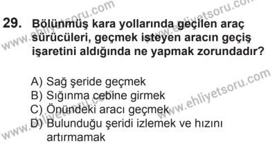 9 Ağustos 2014 Tarihli Sürücü Adayları Sınavı K Kitapçığı 29. Soru