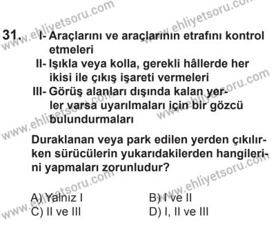 9 Ağustos 2014 Tarihli Sürücü Adayları Sınavı K Kitapçığı 31. Soru