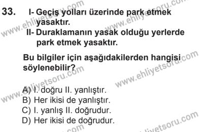 9 Ağustos 2014 Tarihli Sürücü Adayları Sınavı K Kitapçığı 33. Soru