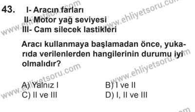 9 Ağustos 2014 Tarihli Sürücü Adayları Sınavı K Kitapçığı 43. Soru