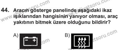 9 Ağustos 2014 Tarihli Sürücü Adayları Sınavı K Kitapçığı 44. Soru