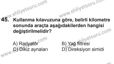 9 Ağustos 2014 Tarihli Sürücü Adayları Sınavı K Kitapçığı 45. Soru