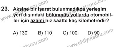 9 Ağustos 2014 Tarihli Sürücü Adayları Sınavı L Kitapçığı 23. Soru