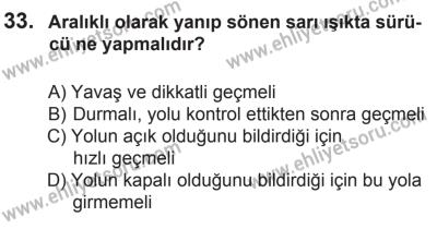 9 Ağustos 2014 Tarihli Sürücü Adayları Sınavı L Kitapçığı 33. Soru