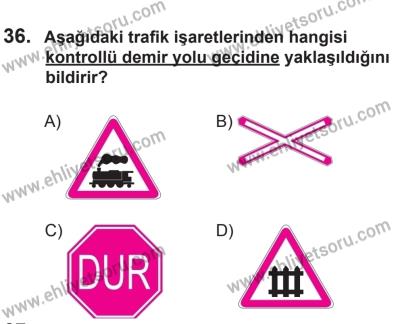 9 Ağustos 2014 Tarihli Sürücü Adayları Sınavı L Kitapçığı 36. Soru