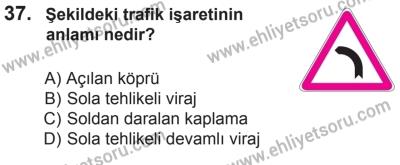9 Ağustos 2014 Tarihli Sürücü Adayları Sınavı L Kitapçığı 37. Soru