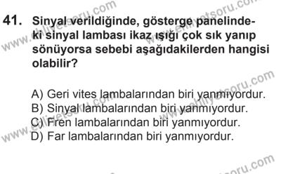9 Ağustos 2014 Tarihli Sürücü Adayları Sınavı L Kitapçığı 41. Soru
