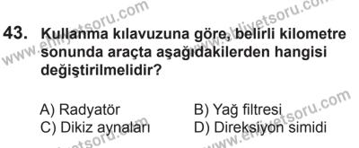 9 Ağustos 2014 Tarihli Sürücü Adayları Sınavı L Kitapçığı 43. Soru