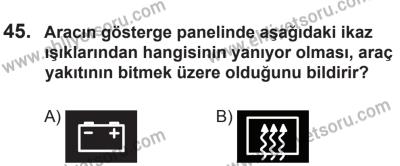 9 Ağustos 2014 Tarihli Sürücü Adayları Sınavı L Kitapçığı 45. Soru