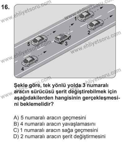 9 Ağustos 2014 Tarihli Sürücü Adayları Sınavı M Kitapçığı 16. Soru