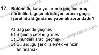 9 Ağustos 2014 Tarihli Sürücü Adayları Sınavı M Kitapçığı 17. Soru