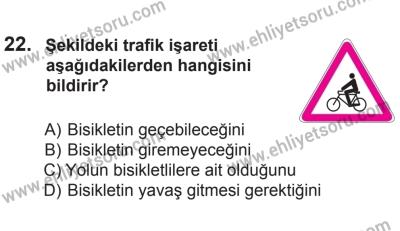 9 Ağustos 2014 Tarihli Sürücü Adayları Sınavı M Kitapçığı 22. Soru